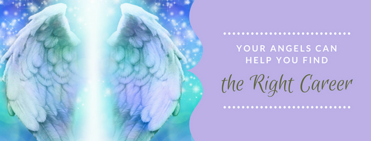 Your Angels Can Help You Find the Right Career